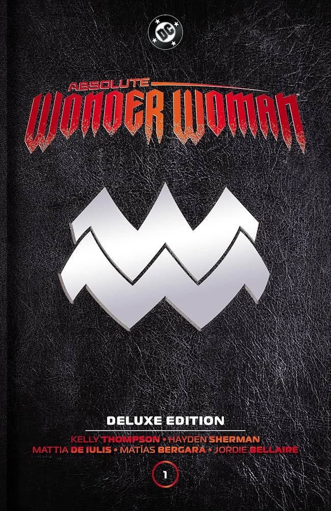 Absolute Wonder Woman: Deluxe Edition Vol. 1