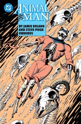 Animal Man by Jamie Delano and Steve Pugh Omnibus