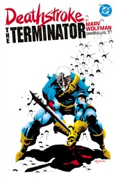 Deathstroke: The Terminator by Marv Wolfman Omnibus Vol. 2