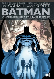 Batman: Whatever Happened to the Caped Crusader? The Deluxe Edition