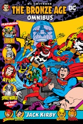 DC Universe: The Bronze Age Omnibus by Jack Kirby