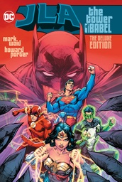 JLA: The Tower of Babel: The Deluxe Edition