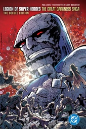 Legion of Super-Heroes: The Great Darkness Saga: The Deluxe Edition