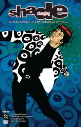 Shade the Changing Man by Peter Milligan and Chris Bachalo Omnibus Vol. 2