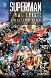 Superman: Final Crisis: Legion of Three Worlds: The Deluxe Edition