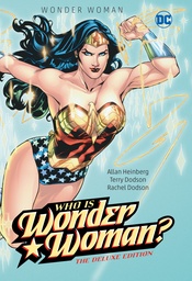 Wonder Woman: Who Is Wonder Woman? The Deluxe Edition