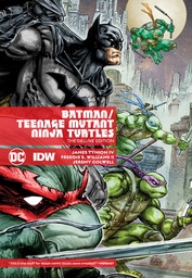 Batman/Teenage Mutant Ninja Turtles Deluxe Edition (New Edition)