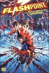 Flashpoint: The 10th Anniversary Omnibus