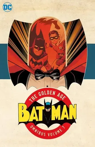 Batman: The Golden Age Omnibus Vol. 7