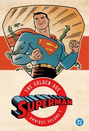 Superman: The Golden Age Omnibus Vol. 1