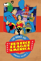Justice League of America: The Bronze Age Omnibus Vol. 2