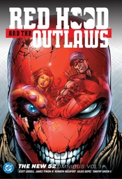 Red Hood and the Outlaws: The New 52 Omnibus Vol. 1