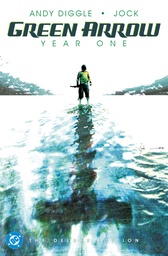 Green Arrow: Year One The Deluxe Edition